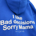 Bad Decision Hoodie