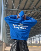 Bad Decision Hoodie